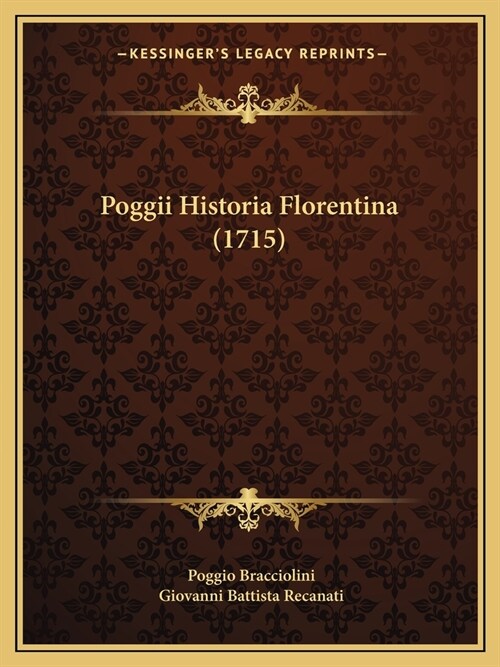 Poggii Historia Florentina (1715) (Paperback)