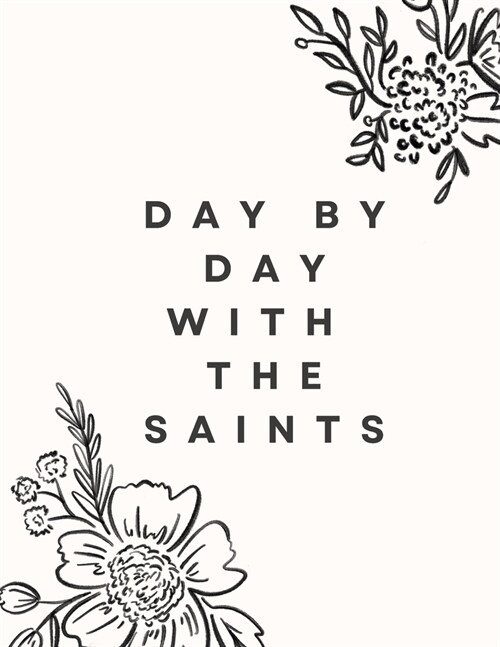 Day By Day With The Saints (Paperback)