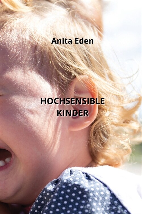 Hochsensible Kinder (Paperback)
