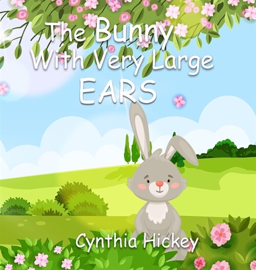 The Bunny With Very Large Ears (Hardcover)