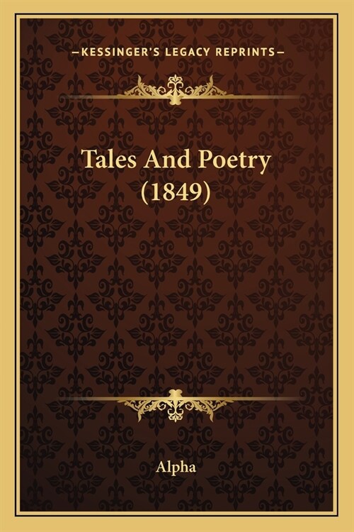 Tales And Poetry (1849) (Paperback)