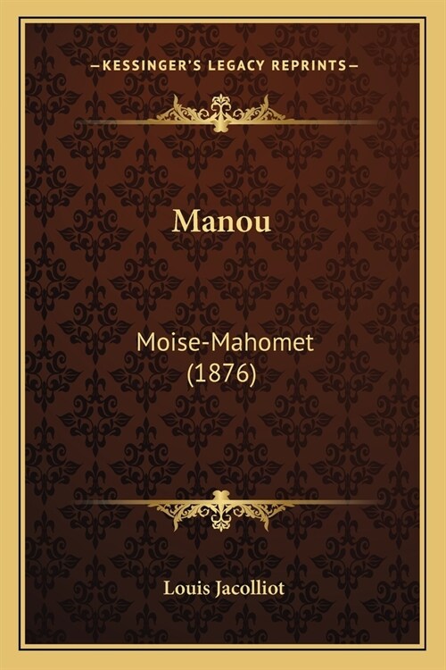 Manou: Moise-Mahomet (1876) (Paperback)