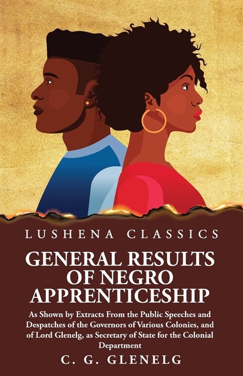 General Results of Negro Apprenticeship (Paperback)