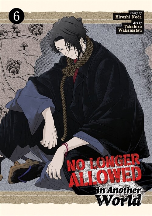 No Longer Allowed in Another World Vol. 6 (Paperback)