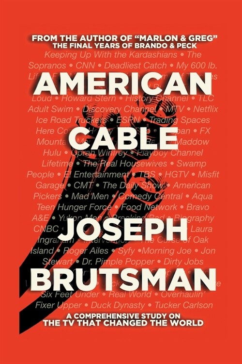 American Cable - A Comprehensive Study on the TV That Changed the World (Paperback)