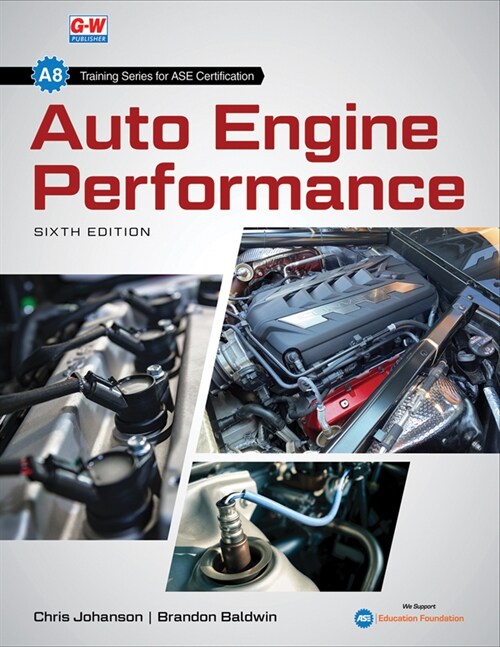 Auto Engine Performance (Paperback, 6, Sixth Edition)