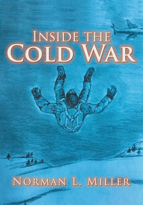 Inside the Cold War (Hardcover)