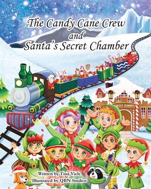 The Candy Cane Crew and Santas Secret Chamber (Paperback)