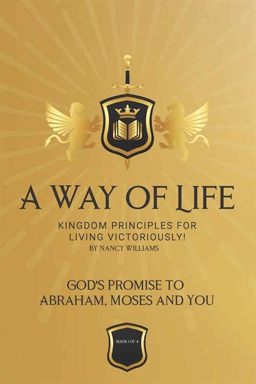 Gods Promise to Abraham, Moses and You: Kingdom Principles for Victorious Living (Paperback)