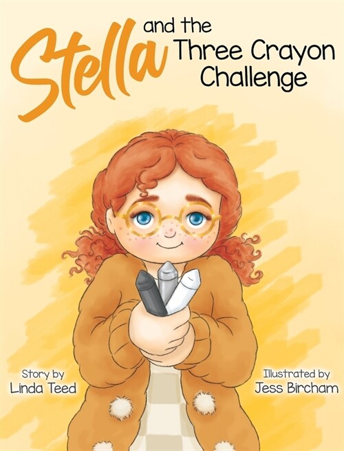 Stella and the Three Crayon Challenge (Hardcover)