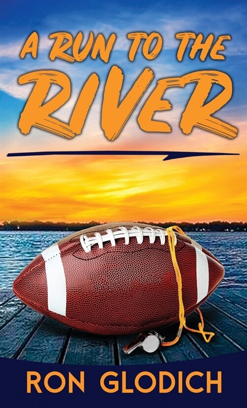 A Run to the River (Hardcover)