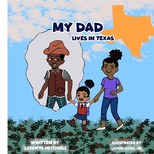 My Dad Lives in Texas (Paperback)