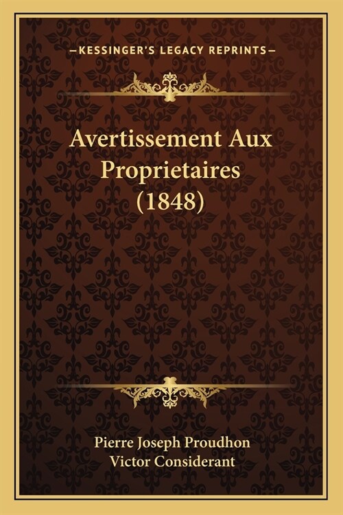 Avertissement Aux Proprietaires (1848) (Paperback)