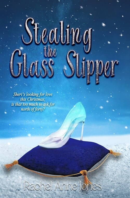 Stealing the Glass Slipper (Paperback)