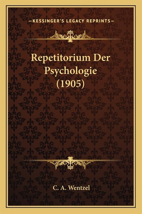 Repetitorium Der Psychologie (1905) (Paperback)