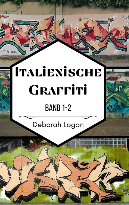 Italienische Graffiti Band 1-2 (Hardcover)