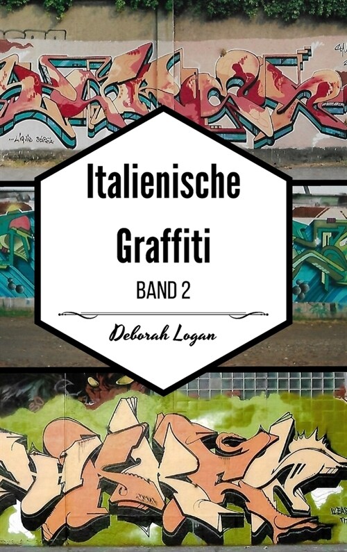 Italienische Graffiti Band 2 (Hardcover)