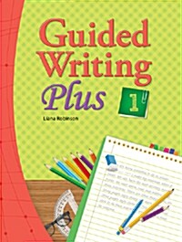 Guided Writing Plus 1 (Student Book / Practice Book)