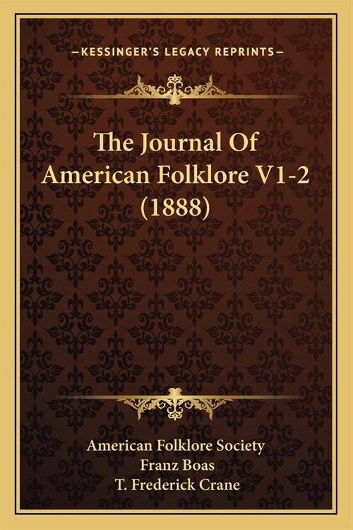 The Journal Of American Folklore V1-2 (1888) (Paperback)