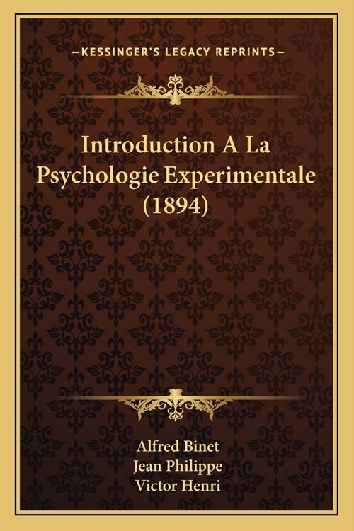 Introduction A La Psychologie Experimentale (1894) (Paperback)