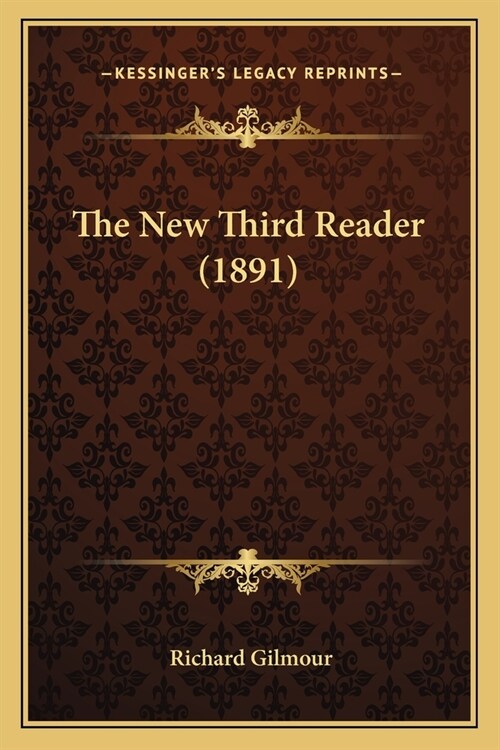 The New Third Reader (1891) (Paperback)