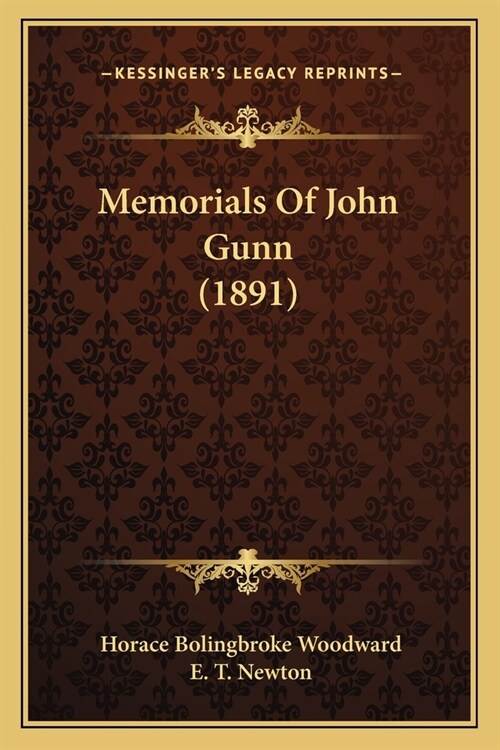 Memorials Of John Gunn (1891) (Paperback)