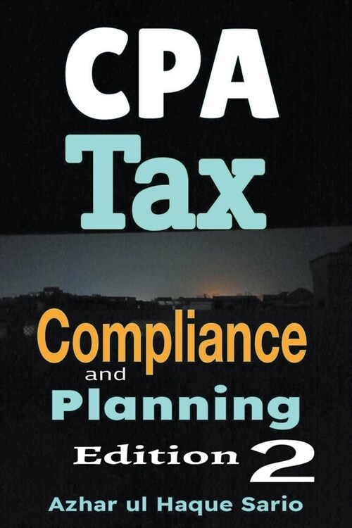 CPA Tax Compliance and Planning: Edition 2 (Paperback)