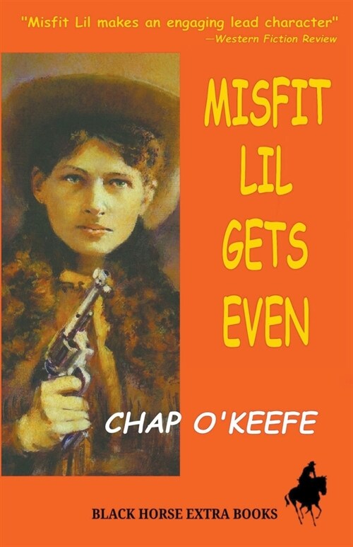 Misfit Lil Gets Even (Paperback)