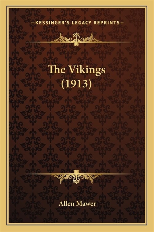 The Vikings (1913) (Paperback)