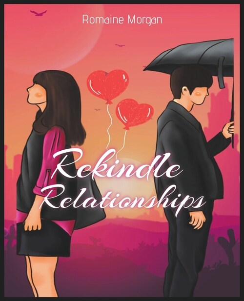 Rekindle Relationships (Paperback)