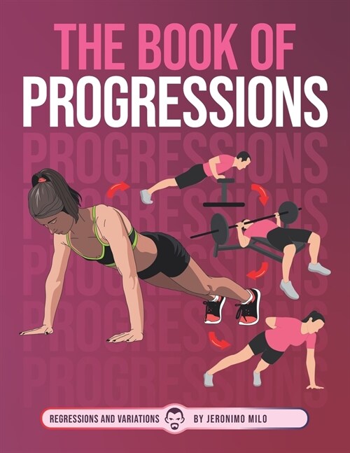 The book of Progressions: Regressions and variations (Paperback)