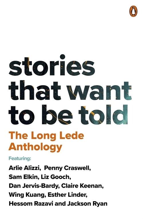 The Long Lede Anthology: Stories That Want to Be Told (Paperback)