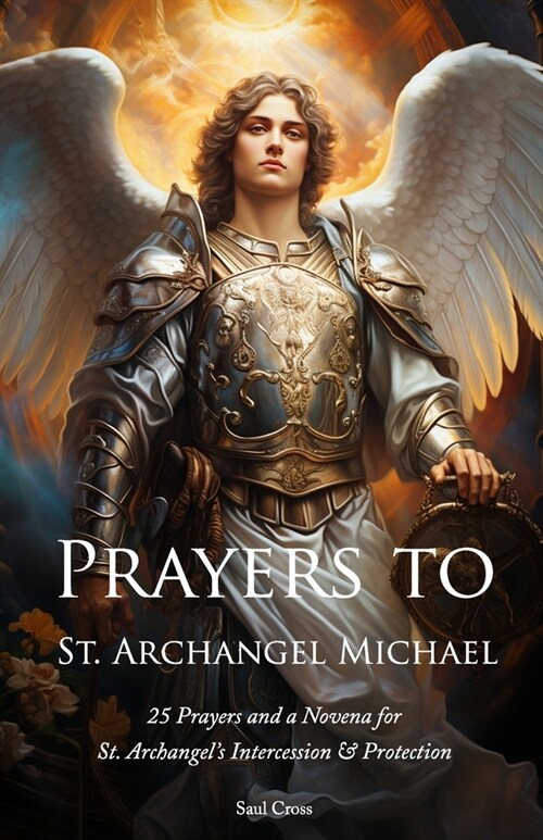 Prayers to St. Archangel Michael (Paperback)