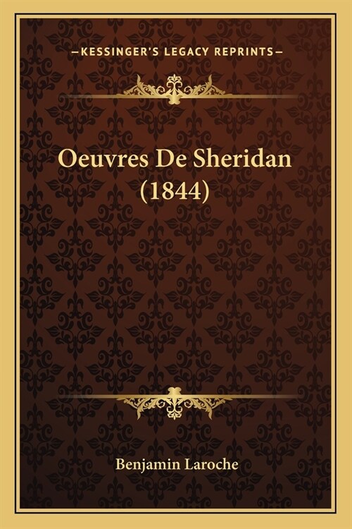 Oeuvres De Sheridan (1844) (Paperback)
