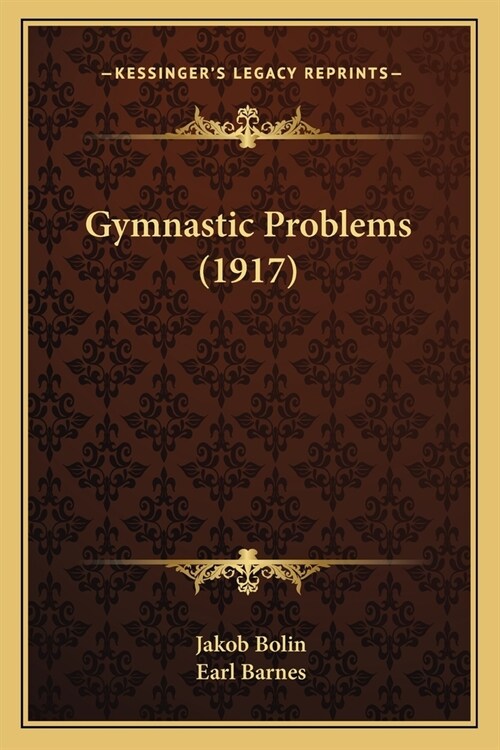 Gymnastic Problems (1917) (Paperback)