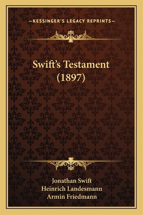 Swifts Testament (1897) (Paperback)