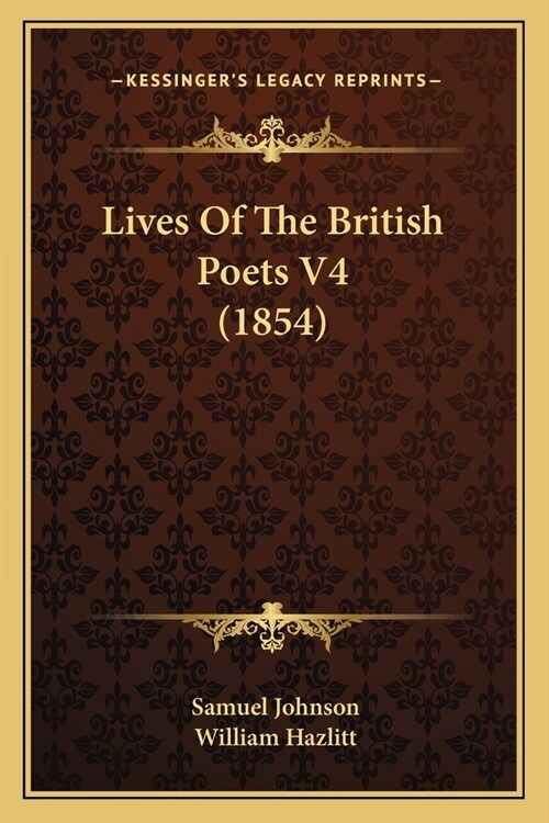 Lives Of The British Poets V4 (1854) (Paperback)
