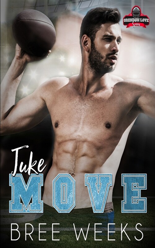 Juke Move: A Steamy Instalove Football Romance (Paperback)