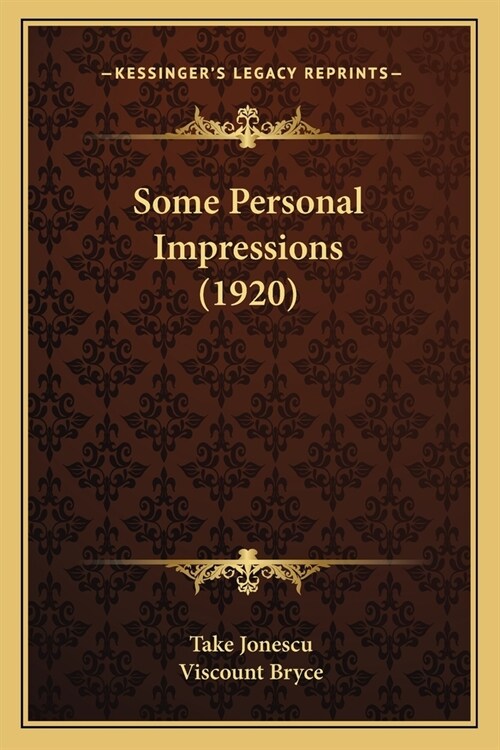 Some Personal Impressions (1920) (Paperback)