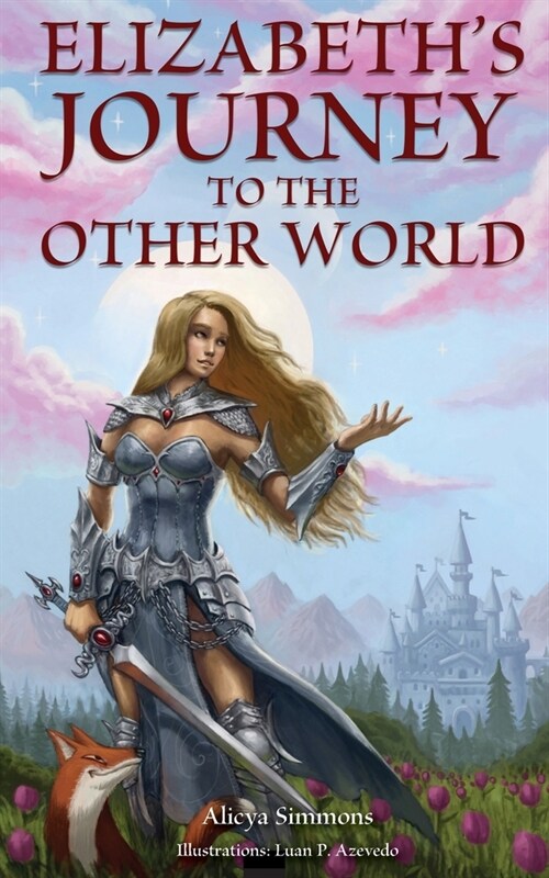 Elizabeths Journey to the Other World (Paperback)