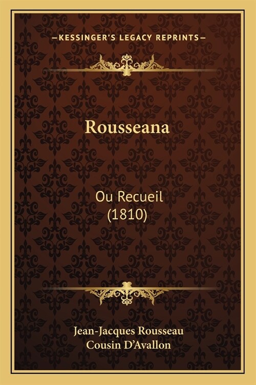 Rousseana: Ou Recueil (1810) (Paperback)