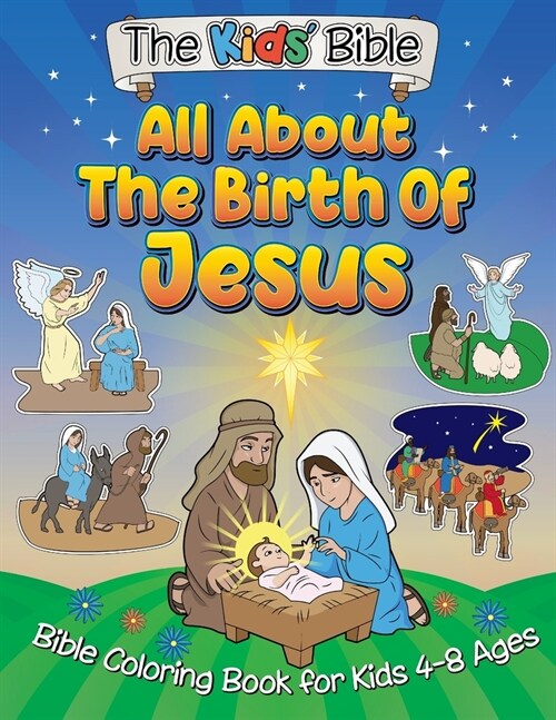 All About the Birth of Jesus: The Kids Bible - Coloring Book for Kids (Paperback)