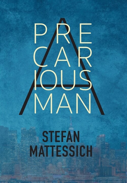 A Precarious Man (Hardcover)