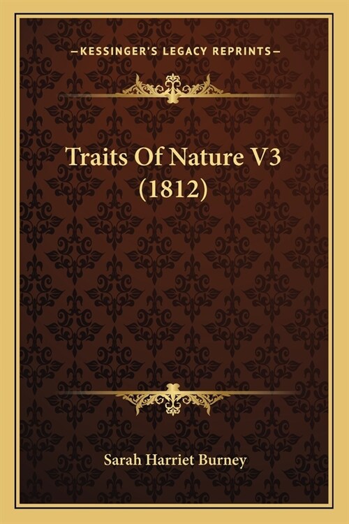 Traits Of Nature V3 (1812) (Paperback)