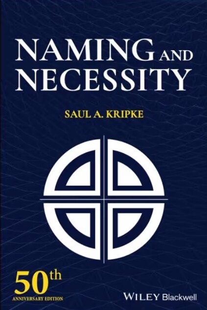 Naming and Necessity: 50th Anniversary Edition (Paperback, 2)