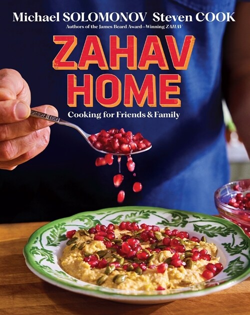 Zahav Home: Cooking for Friends & Family (Hardcover)