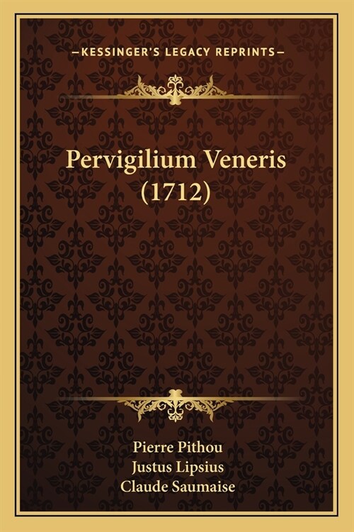 Pervigilium Veneris (1712) (Paperback)