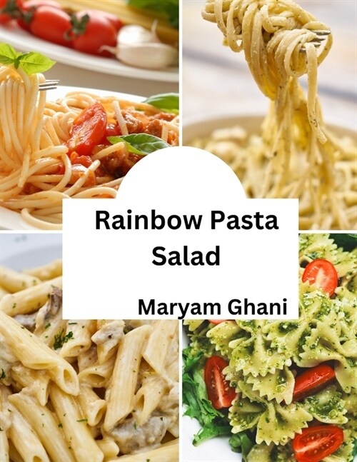 Rainbow pasta salad (Paperback)