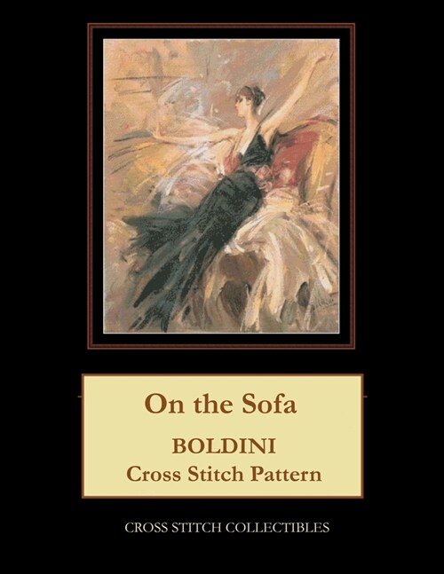 On the Sofa: Boldini Cross Stitch Pattern (Paperback)