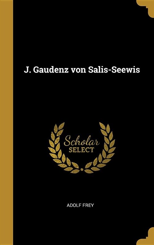 J. Gaudenz von Salis-Seewis (Hardcover)